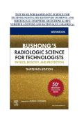 Test Bank for Radiologic Science for Technologists 13th Edition 2026 by Bushong & Shields &mdash; All Chapters &vert; Verified Questions & Rationales &vert; A&plus; Graded