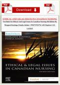 Test Bank For Ethical And Legal Issues In Canadian Nursing 4th Edition By Margaret Keatings&comma; Pamela Adams &vert; 9781771721776&vert; All Chapters 1-12&vert; LATEST