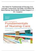 TEST BANK For Fundamentals of Nursing Care&colon; Concepts&comma; Connections and Skills 3rd Edition By Marti Burton&semi; David Smith&vert; Verified Chapter's 1 - 38 &vert; Complete