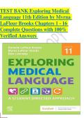 TEST BANK Exploring Medical Language 11th Edition by Myrna LaFleur Brooks Chapters 1 - 16 Complete Questions with 100&percnt; Verified Answers 