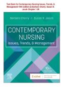  Comprehensive Test Bank for Contemporary Nursing Issues&comma; Trends&comma; and Management&comma; 10th Edition by Barbara Cherry and Susan R&period; Jacob&period; Meticulously aligned with all 28 core chapters of the 10th edition