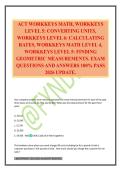 ACT WORKKEYS MATH&comma; WORKKEYS LEVEL 5&colon; CONVERTING UNITS&comma; WORKKEYS LEVEL 6&colon; CALCULATING RATES&comma; WORKKEYS MATH LEVEL 4&comma; WORKKEYS LEVEL 5&colon; FINDING GEOMETRIC MEASUREMENTS&period; EXAM QUESTIONS AND ANSWERS 100&percnt; PASS 2026 UPDATE&period;
