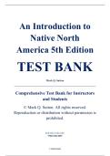 Test Bank - An Introduction to Native North America&comma; 5th Edition &ndash; Mark Q&period; Sutton &ndash; ISBN 9780133814095 &lpar;Chapters 1&ndash;13&rpar;