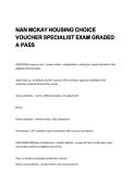 NAN MCKAY HOUSING CHOICE  VOUCHER SPECIALIST EXAM GRADED  A PASS  QUESTIONOccupancy cycle - answer-Intake - preapplication&comma; waiting list&comma; needs estimation&comma; final  eligibility determination  Initial lease-up - briefing & voucher issuance&comma; RFTA and lease ap