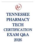 Tennessee Pharmacy Tech Certification Exam Questions and Answers 2026- 100&percnt; Verified & A&plus; graded 