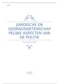 Notities Juridische en gedragswetenschappelijke aspecten van politie &lpar;B-KUL-C02A1B&rpar; - GESLAAGD EERSTE ZIT