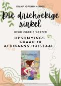 Die Driehoekige Sirkel Opsommings - Graad 10 Afrikaans Huistaal