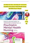 Davis Advantage for Townsend&rsquo;s Essentials of Psychiatric Mental Health Nursing 9th Edition by Karyn Morgan &ndash; Comprehensive Test Bank Exam Preparation Material