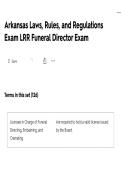 Arkansas Laws&comma; Rules&comma; and Regulations Exam LRR Funeral Director Exam ACTUAL EXAM ALL 250 QUESTIONS AND CORRECT ANSWERS LATEST UPDATE THIS YEAR-JUST RELEASED&period;pdf