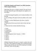Ch 48 Skin Integrity and Wound Care &lpar;P&P&rpar; Questions With Complete Solutions