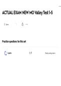 MO Valley Test 1-5 ACTUAL EXAM ALL QUESTIONS AND CORRECT ANSWERS LATEST UPDATE THIS YEAR-JUST RELEASED&period;pdf