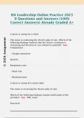 RN Leadership Online Practice 2023  B Questions and Answers &lpar;100&percnt;  Correct Answers&rpar; Already Graded A&plus; 