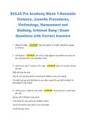 SCCJA Pre Academy Block 1-Domestic  Violence&comma; Juvenile Procedures&comma;  Victimology&comma; Harassment and  Stalking&comma; Criminal Gang &vert; Exam  Questions with Correct Answers 