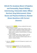 SCCJA Pre Academy Block 3-Prejudice  and Personality&comma; Report Writing&comma;  Interviewing&comma; Vulnerable Adult&comma; Officer  Survival&comma; Drug Enforcement&comma; Crime  Scene and Physical Evidence&comma; Hazmat  &vert;Exam Questions with Correct  Answers 