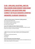 D-09 &ndash; DRILLING&comma; BLASTING&comma; AND OIL  FIELD WORK EXAM NEWEST 2026 EXAM  COMPLETE 100 QUESTIONS AND  CORRECT DETAILED ANSWERS &lpar;VERIFIED  ANSWERS&rpar; &vert;ALREADY GRADED A&plus; 
