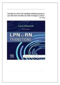 TEST BANK FOR LPN to RN Transitions 5th Edition by Lora Claywell ISBN&colon; 978-0323697972 ALL CHAPTERS INCLUDED COMPLETE GUIDE 100&percnt; VERIFIED &excl;&excl;&excl;&excl;LATEST UPDATE &excl;&excl;&excl;&excl;GUARANTEED SUCCESS IN EXAMS&excl;&excl;&excl;&excl; A&plus; GRADE ASSURED&excl;&excl;&excl;&excl;