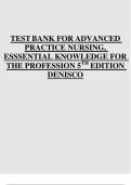 Advanced Practice Nursing&colon; Essential Knowledge for the Profession &ndash; 5th Edition &lpar;Denisco&rpar; &ndash; Test Bank with Practice Questions and Answers