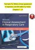 Test Bank for Wilkins&rsquo; Clinical Assessment in Respiratory Care &lpar;8th Edition&rpar; &ndash; Huber &ndash; Chapters 1&ndash;21 Complete Exam Material