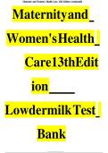 Test Bank for Lowdermilk&colon; Maternity & Women&rsquo;s Health Care&comma; 13th Edition By Deitra Leonard Lowdermilk &comma; Kitty Cashion &comma; Kathryn Rhodes Alden &comma; Ellen Olshansky&comma; Shannon E&period; Perry&vert; 9780323810197&vert; All Chapters 1-37&vert; LATEST
