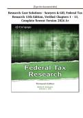 Research Case Solutions - Sawyers & Gill&comma; Federal Tax Research 13th Edition&comma; Verified Chapters 1 - 13&comma; Complete Newest Version