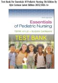 Essentials of Pediatric Nursing &ndash; &lpar;5th Edition&comma; Exam Questions&rpar; &ndash; &lpar;Kyle & Carman&rpar; &ndash; &lpar;Ch&period; 1&ndash;29&rpar; &ndash; Rationales Included
