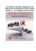 Test Bank Strategic Management 6th Edition &lpar; Frank Rothaermel&rpar; All Chapter 1-12&vert; Latest Edition 2026
