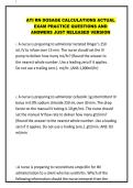 ATI RN DOSAGE CALCULATIONS ACTUAL EXAM PRACTICE QUESTIONS AND ANSWERS
