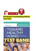 Ebersole and Hess&rsquo; Toward Healthy Aging 10th Edition Touhy Test Bank &period;pdf