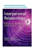 Interpersonal Relationships Professional Communication Skills for Nurses 8th Edition Arnold Test Bank
