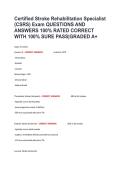 Certified Stroke Rehabilitation Specialist &lpar;CSRS&rpar; Exam QUESTIONS AND ANSWERS 100&percnt; RATED CORRECT WITH 100&percnt; SURE PASS&vert;GRADED A&plus;