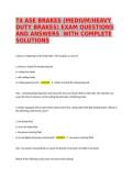T4 ASE BRAKES &lpar;MEDIUM&sol;HEAVY DUTY BRAKES&rpar; EXAM QUESTIONS AND ANSWERS  WITH COMPLETE SOLUTIONS