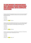 T4 ASE BRAKES &lpar;MEDIUM&sol;HEAVY DUTY BRAKES&rpar; EXAM QUESTIONS AND ANSWERS  WITH COMPLETE SOLUTIONS
