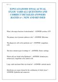 IUPUI ANATOMY FINAL ACTUAL EXAM YARD ALL QUESTIONS AND CORRECT DETAILED ANSWERS &vert;RATED A&plus; &vert; NEW AND REVISED