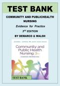 Community and Public Health Nursing&colon; Evidence for Practice &mdash; Test Bank for 3rd Edition by DeMarco & Walsh Test bank material for community and public health nursing