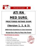  ATI RN  MED SURG  PROCTORED RETAKE EXAM  &lpar;Version 1&comma; 2&comma; & 3&rpar;  &lpar;NGN-Style Questions & Case Scenario&rpar; Actual Qs & Ans to Pass the Exam This ATI Retake test contains&colon;  &Tab;100 Qs & Ans  &Tab;passing score Guarantee 