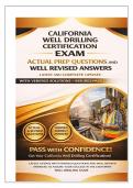 CALIFORNIA WELL DRILLING CERTIFICATION EXAM ACTUAL  PREP QUESTIONS AND WELL REVISED ANSWERS - LATEST AND  COMPLETE UPDATE WITH VERIFIED SOLUTIONS &ndash; ASSURES PASS