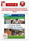 The Human Body in Health & Disease 8th Ed&period; Study Guide & Practice Questions &vert; All Chapters Review