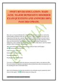 SWIFT RIVER SIMULATION&colon; MARY JANE&colon; MAJOR DEPRESSIVE DISORDER EXAM QUESTIONS AND ANSWERS 100&percnt; PASS 2026 UPDATE&period;
