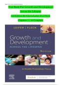 A package deal for growth and development across lifespan 2nd and 3rd edition by Gloria leifer