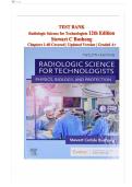 Test Bank for Radiologic Science for Technologists&comma; 12th Edition by Stewart C&period; Bushong&colon; Complete Chapters 1-40 Practice Questions for Radiography Success