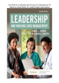 Test Bank for Leadership and Nursing Care Management 7th Edition by Diane Huber&comma; M&period; Lindell Joseph latest 2026 Stuvia
