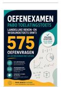 Oefenexamen met 575 oefenvragen en antwoorden met uitleg 2026 - pabo toelatingstoets rekentoets RWT &lpar;voorheen WisCAT&rpar; 