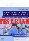TEST BANK for Radiologic Science for Technologists 12th Edition Physics&comma; Biology&comma; and Protection by Stewart C&period; Bushong 2026 update&period;