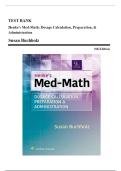 Test Bank for Henke&rsquo;s Med‑Math&colon; Dosage Calculation&comma; Preparation&comma; & Administration&comma; Ninth Edition by Susan Buchholz &mdash; Latest Update 2026 &bull; A&plus; Exam Prep