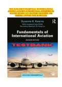 TEST BANK FOR FUNDAMENTALS OF INTERNATIONAL  AVIATION &lpar;AVIATION FUNDAMENTALS&rpar;&comma; 2ND EDITION BY  SUZANNE KEARNS&period; ALL CHAPTERS &vert; QUESTIONS AND  VERIFIED ANSWERS WITH RATIONALES