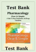 Test Bank - PHARMACOLOGY CLEAR AND SIMPLE - A Guide to Drug Classifications and Dosage Calculations By Cynthia Watkins
