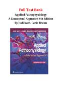 TEST BANK Applied Pathophysiology A Conceptual Approach &lpar;4th Ed&rpar; by Judi Nath&vert; Newest Version Updated
