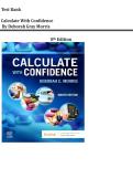 TEST BANK for Calculate With Confidence 8th Edition by Deborah Gray Morris All Chapters 1-24&vert; Latest Guide A&plus;