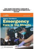 Emergency Care in the Streets &ndash; Nancy Caroline &ndash; Test Bank &ndash; Lecture&sol;Exam Material