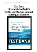Test Bank for Brunner & Suddarth's Textbook of Medical-Surgical Nursing&comma; 15th Edition by Janice Hinkle &vert; 9781975161033 &vert; &vert; Chapter 1-68 &vert; Complete Questions and Answers A&plus;